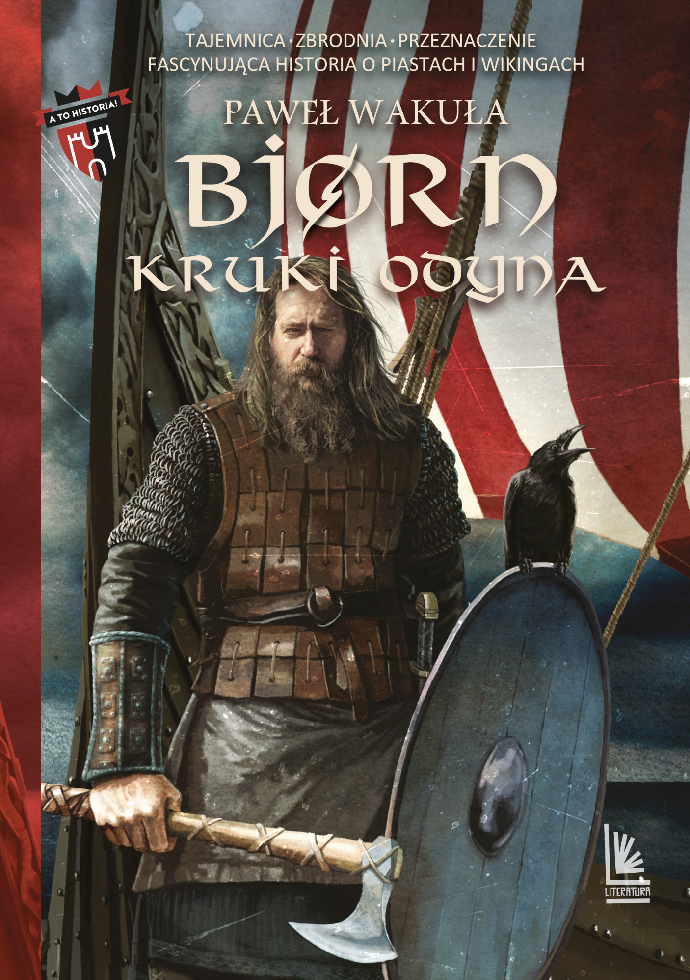 Tytuł: BJORN Kruki Odyna
Autor: Paweł Wakuła
Wydawnictwo: Literatura
Formaty: EPUB, MOBI