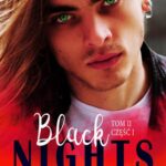 Tytuł: Black Nights. Tom 2. Część 1.
Autor: E.J. Arosh
Wydawnictwo: WasPos
Formaty: MOBI, EPUB
