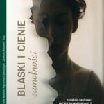 Tytuł: Blaski i cienie samotności
Autor: 
Wydawnictwo: Lubelska Akademia WSEI
Formaty: PDF