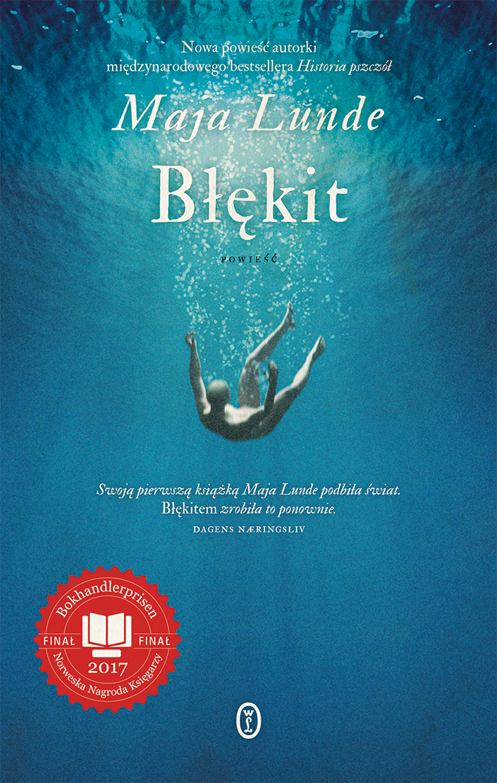 Tytuł: Błękit
Autor: Maja Lunde
Wydawnictwo: Wydawnictwo Literackie
Formaty: EPUB, MOBI