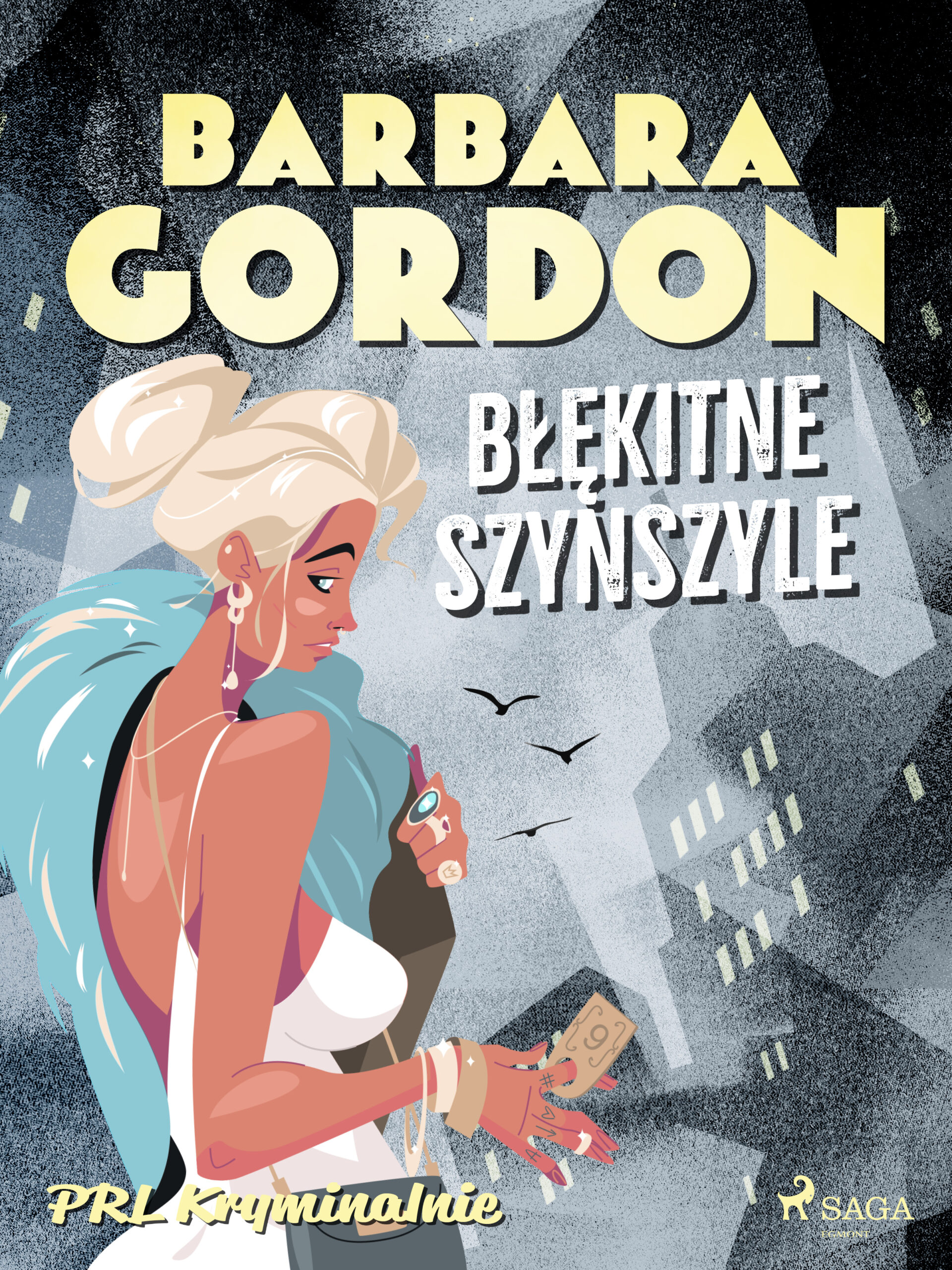 Tytuł: Błękitne szynszyle
Autor: Barbara Gordon
Wydawnictwo: SAGA Egmont
Formaty: EPUB, MOBI
