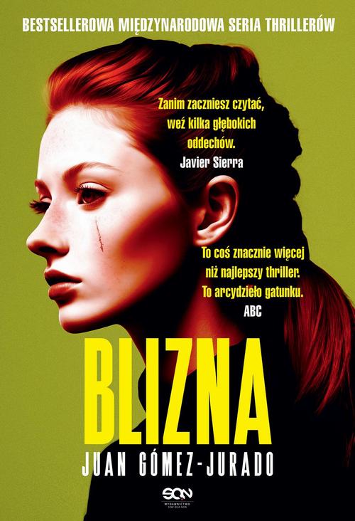 Tytuł: Blizna
Autor: Juan Gomez-Jurado
Wydawnictwo: SQN
Formaty: EPUB, MOBI