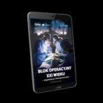 Blok operacyjny XXI wieku – organizacja i funkcjonowanie — okładka e-booka