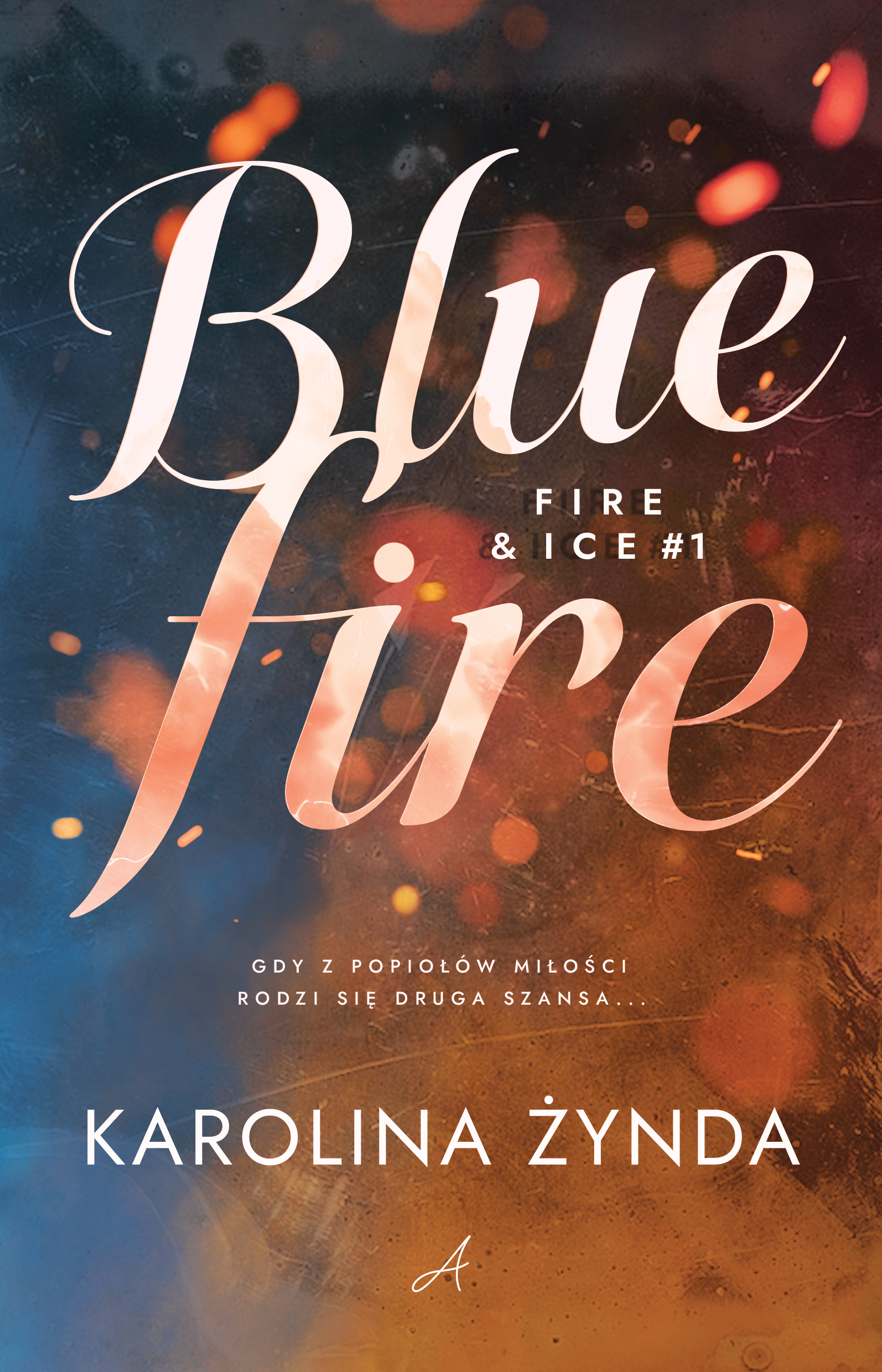 Tytuł: Blue fire
Autor: Karolina Żynda
Wydawnictwo: Wydawnictwo Ale!
Formaty: EPUB, MOBI