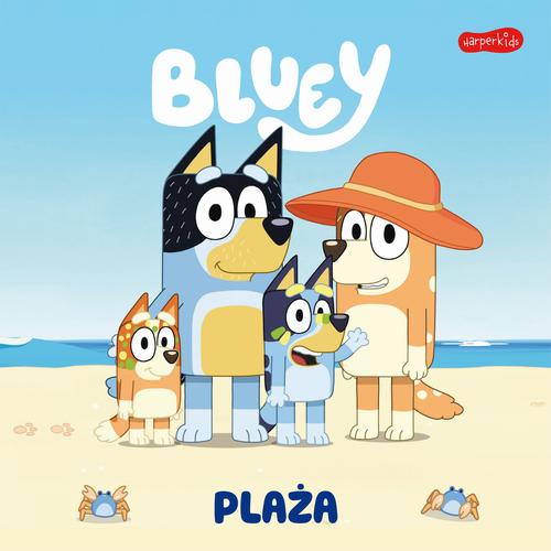 Tytuł: Bluey. Plaża. Moja czytanka
Autor: Opracowanie zbiorowe
Wydawnictwo: HarperKids
Formaty: PDF, MOBI, EPUB