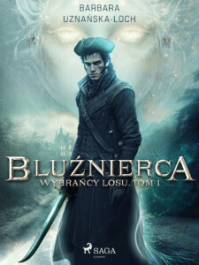 Bluźnierca. Wybrańcy Losu. Tom 1 (#1) — okładka e-booka