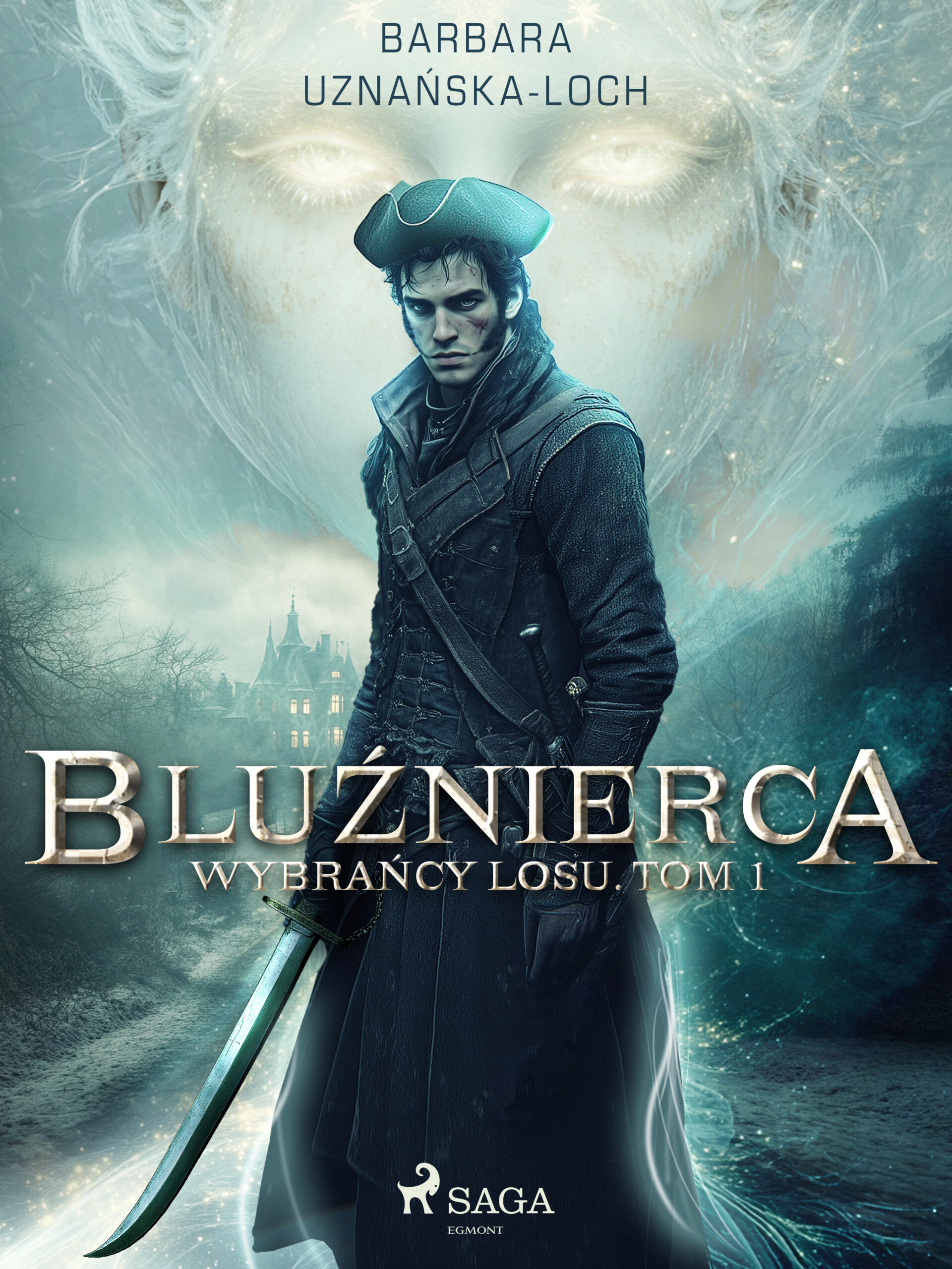 Bluźnierca. Wybrańcy Losu. Tom 1 (#1) — okładka e-booka