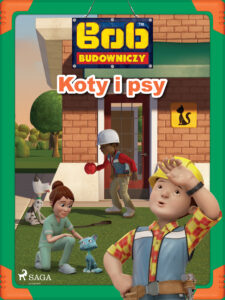 Bob Budowniczy - Koty i psy — okładka e-booka