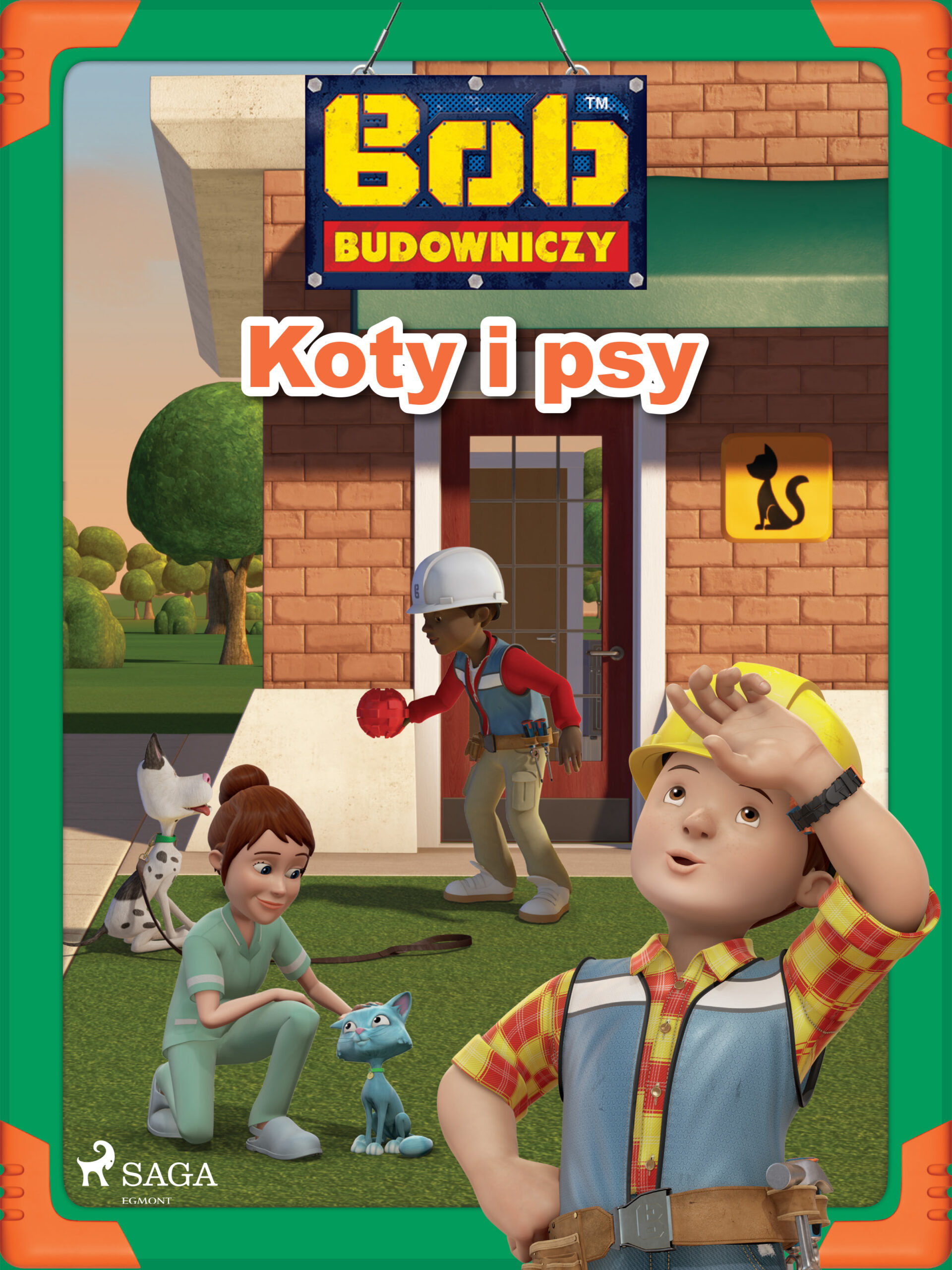 Tytuł: Bob Budowniczy - Koty i psy
Autor: Mattel
Wydawnictwo: SAGA Egmont
Formaty: EPUB, MOBI
