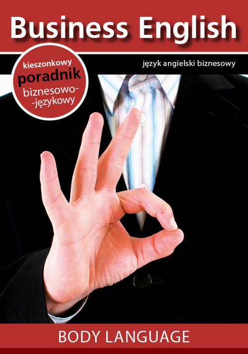 Tytuł: Body language - Mowa ciała
Autor: Praca zbiorowa
Wydawnictwo: Colorful Media
Formaty: PDF, EPUB, MOBI