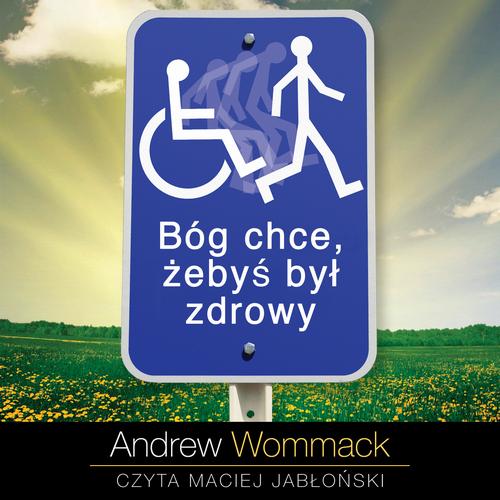 Tytuł: Bóg chce, żebyś był zdrowy
Autor: Andrew Wommack
Wydawnictwo: Wydawnictwo Błysk
Formaty: MP3