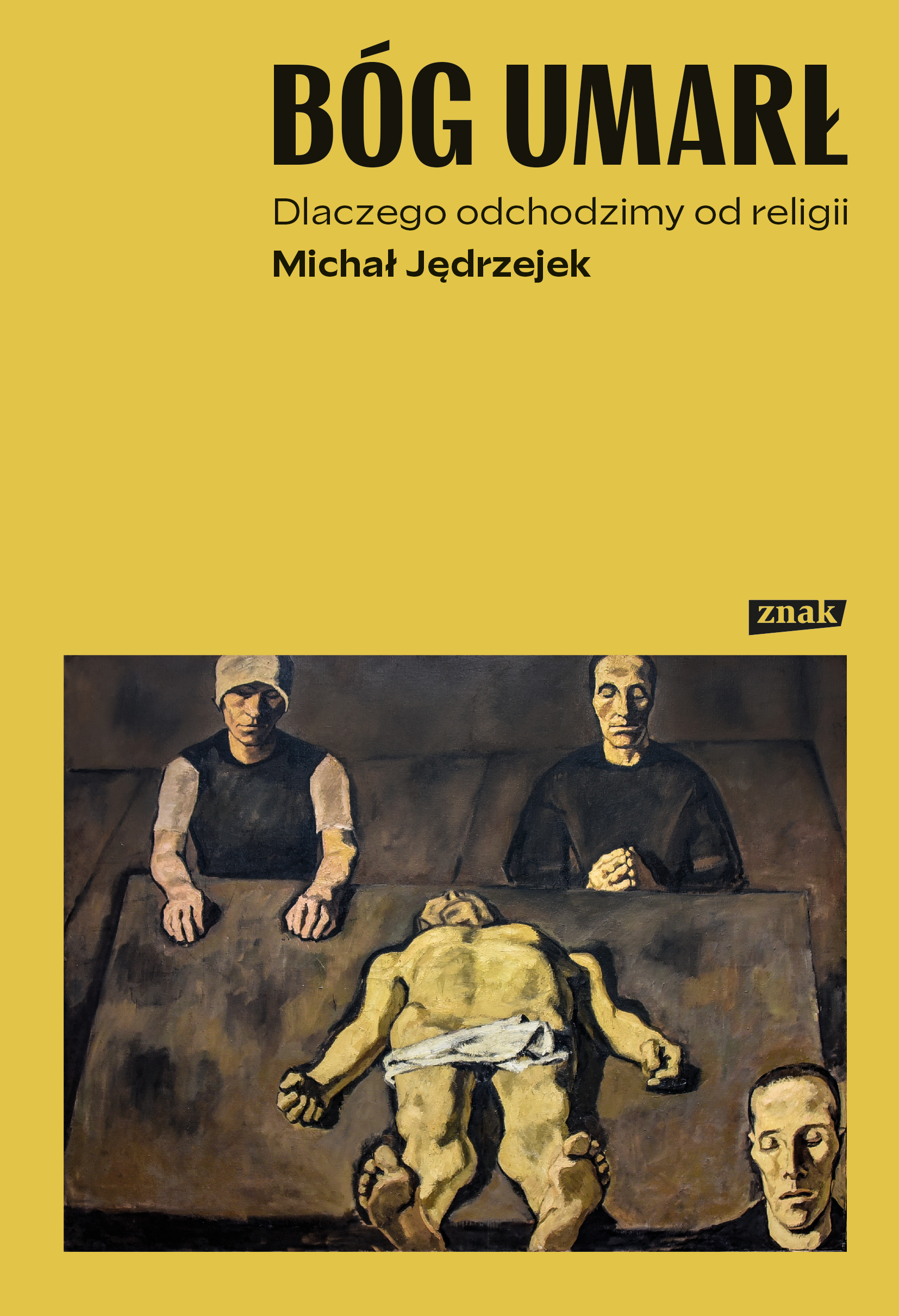 Tytuł: Bóg umarł. Dlaczego odchodzimy od religii
Autor: Michał Jędrzejek
Wydawnictwo: Znak Wizerunkowe
Formaty: EPUB, MOBI