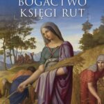 Tytuł: Bogactwo Księgi Rut
Autor: Tomasz Szałanda
Wydawnictwo: Petrus
Formaty: PDF