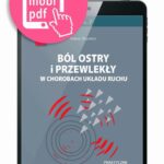 Tytuł: Ból ostry i przewlekły w chorobach układu ruchu
Autor: Robert Rupiński
Wydawnictwo: Medical Education
Formaty: MOBI, EPUB, PDF