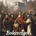 Boleszczyce: Powieść z czasów Bolesława Szczodrego — okładka e-booka