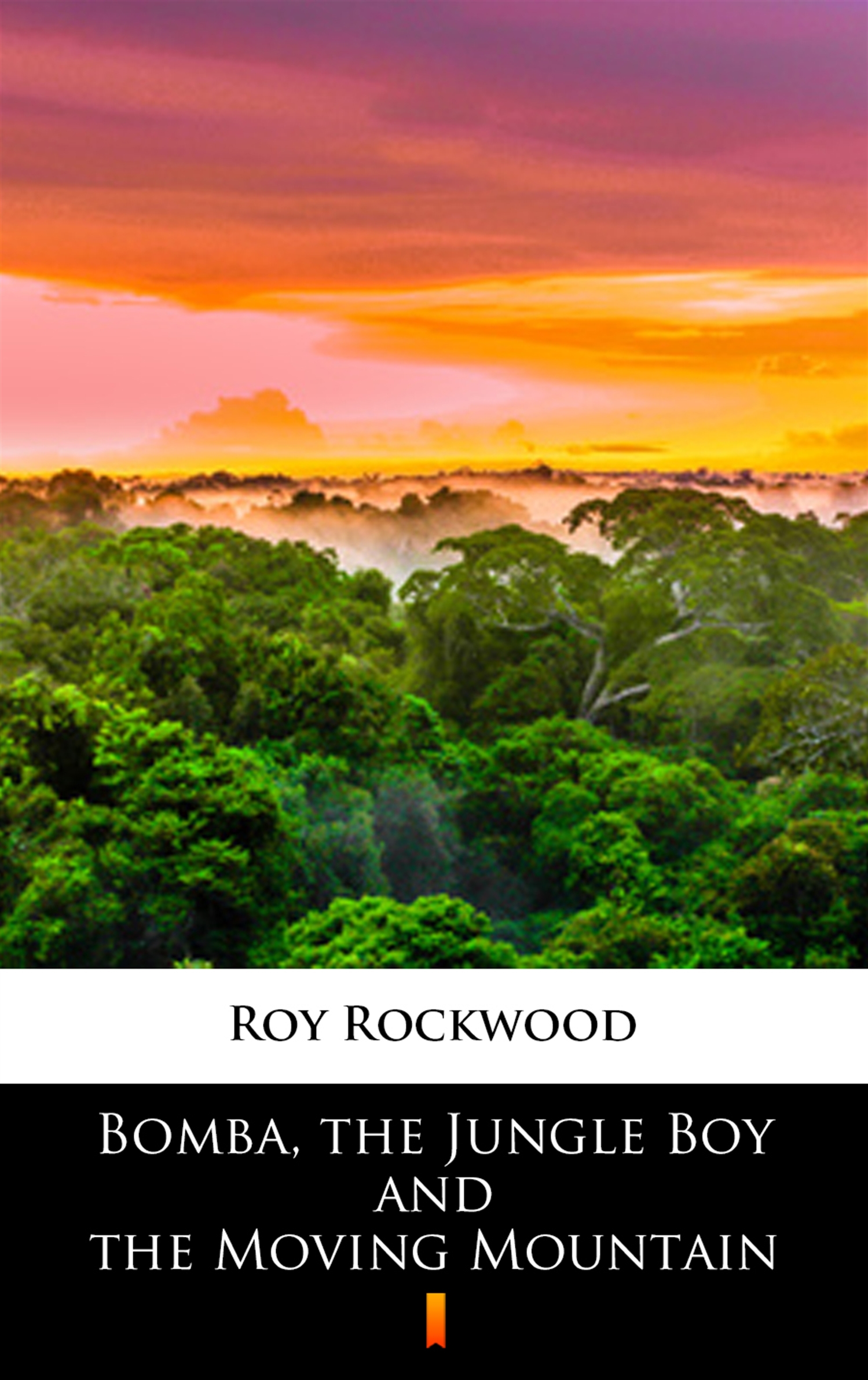 Bomba, the Jungle Boy and the Moving Mountain — okładka e-booka