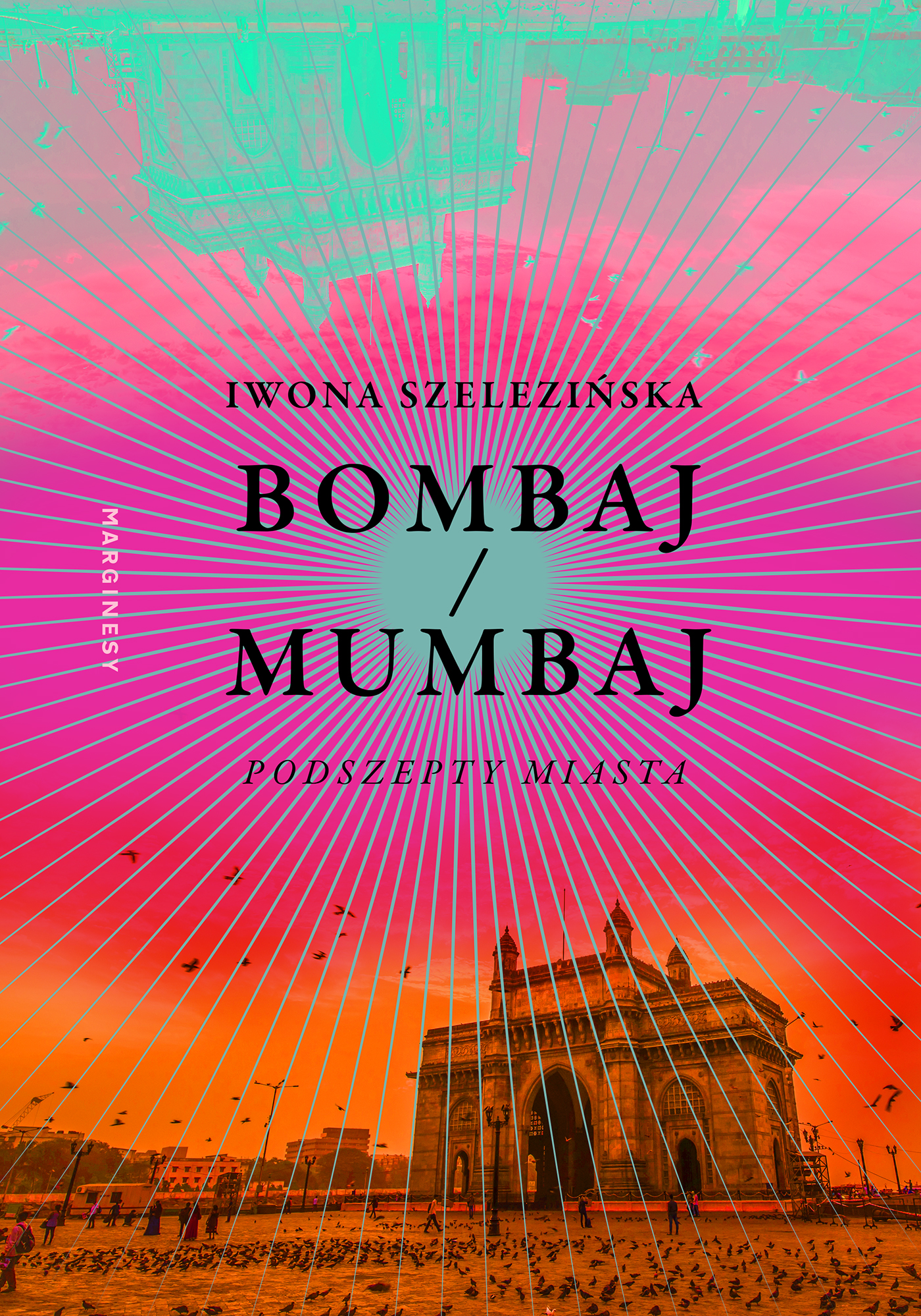 Bombaj/Mumbaj. Podszepty miasta — okładka e-booka