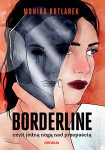 Borderline, czyli jedną nogą nad przepaścią — okładka e-booka