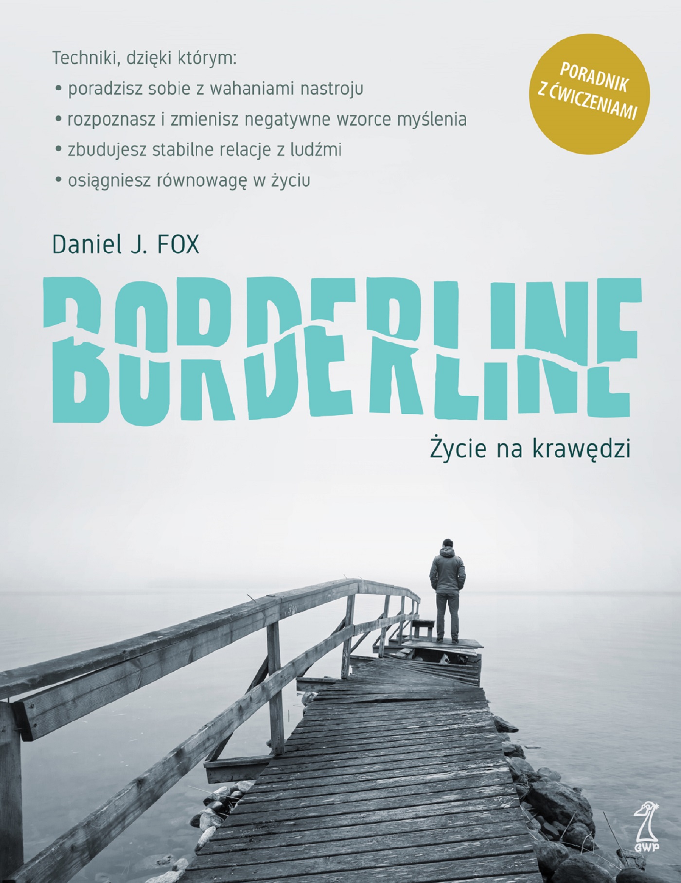 Tytuł: Borderline. Życie na krawędzi
Autor: Daniel J. Fox
Wydawnictwo: GWP Gdańskie Wydawnictwo Psychologiczne
Formaty: EPUB, MOBI