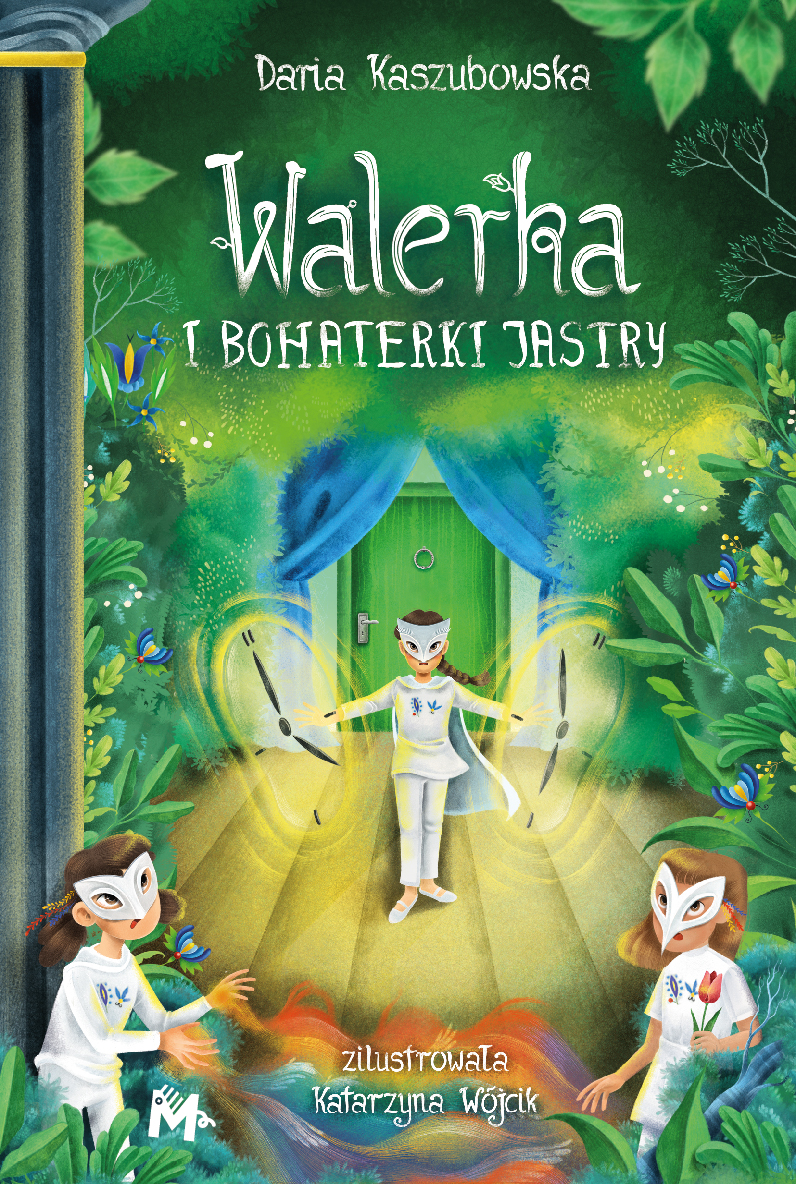 Tytuł: Borkowie i kaszubskie przygody (#2). Walerka i bohaterki Jastry
Autor: Daria Kaszubowska
Wydawnictwo: Wydawnictwo Mięta
Formaty: EPUB, MOBI