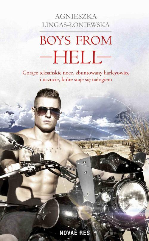 Tytuł: Boys from Hell
Autor: Agnieszka Lingas-Łoniewska
Wydawnictwo: Novae Res
Formaty: MOBI, EPUB