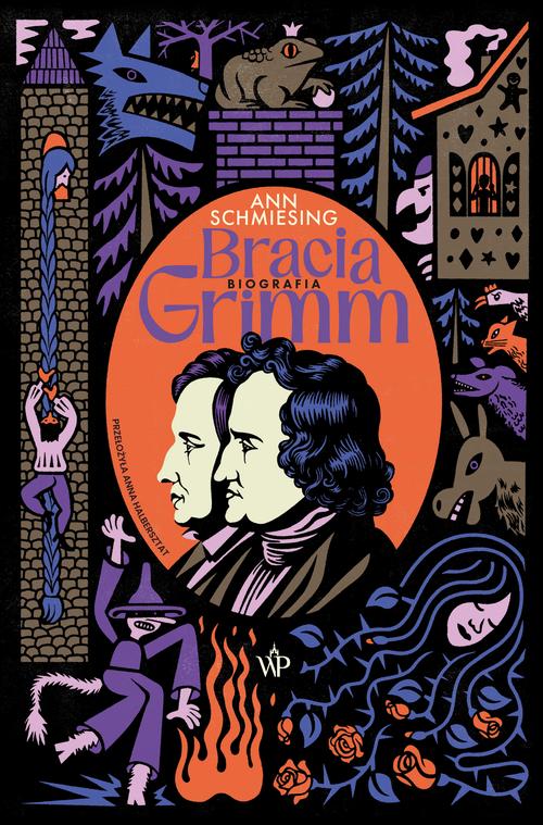 Tytuł: Bracia Grimm. Biografia
Autor: Ann Schmiesing
Wydawnictwo: Poznańskie
Formaty: EPUB, MOBI