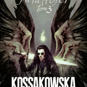 Tytuł: Bramy Światłości – T 3
Autor: Maja Lidia Kossakowska
Wydawnictwo: Fabryka Słów
Formaty: EPUB, MOBI