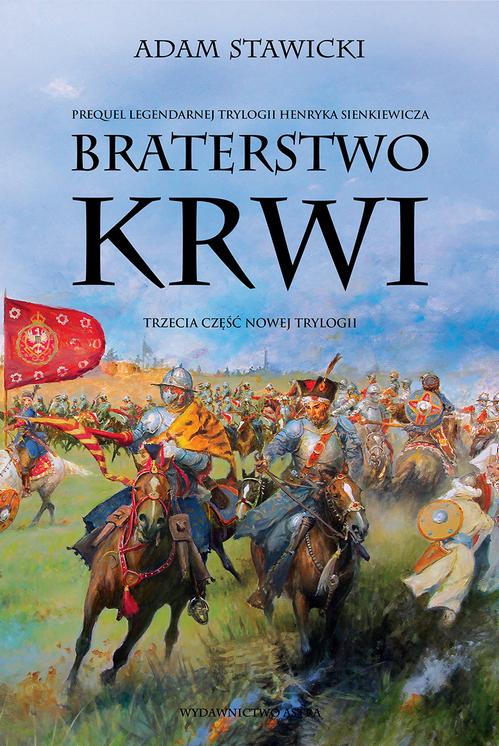Tytuł: Braterstwo krwi
Autor: Adam Stawicki
Wydawnictwo: Wydawnictwo Astra
Formaty: MOBI, EPUB