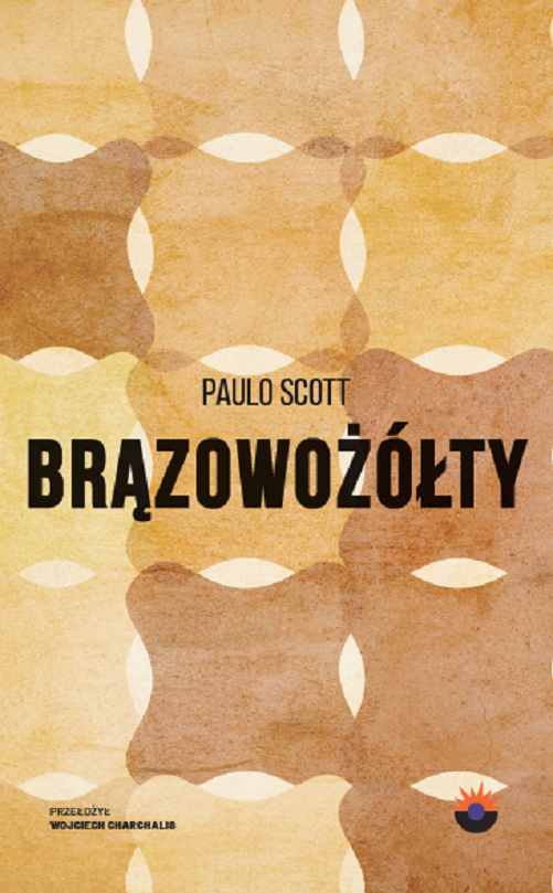 Tytuł: Brązowożółty
Autor: Paulo Scott
Wydawnictwo: Wydawnictwo GlowBook
Formaty: EPUB, MOBI