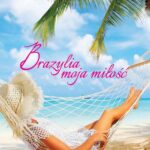 Brazylia, moja miłość — okładka e-booka