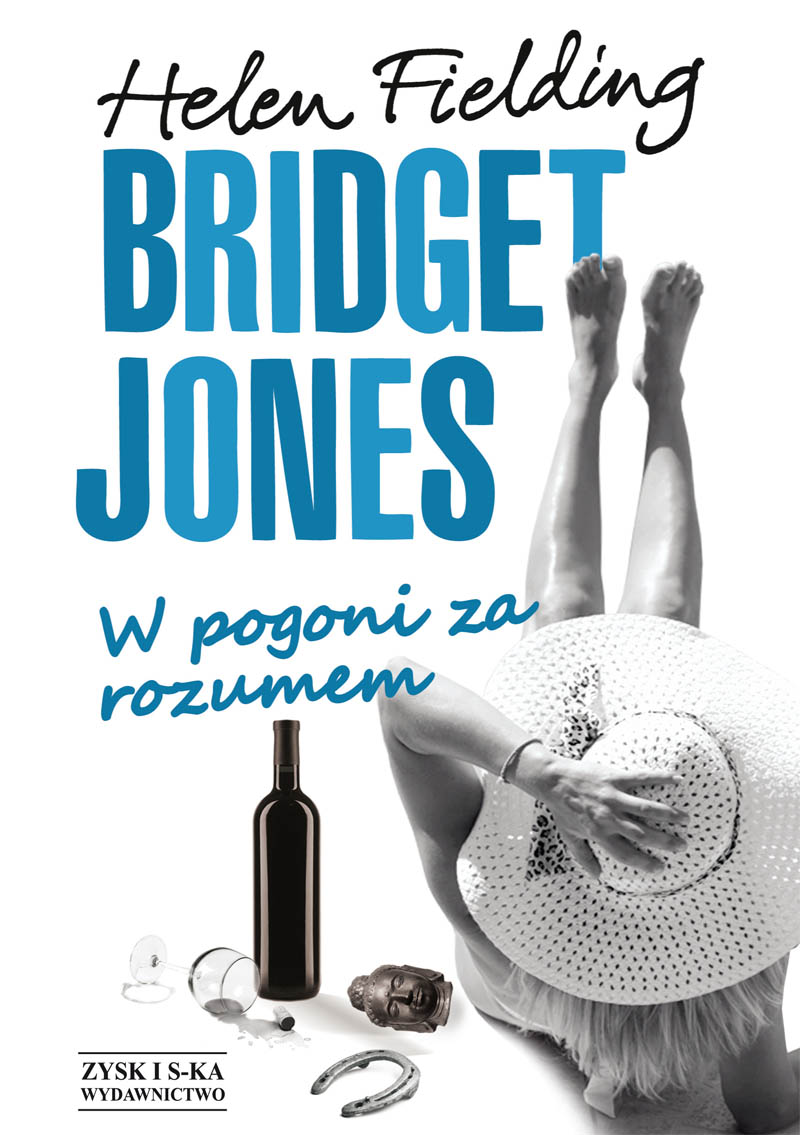 Tytuł: Bridget Jones: W pogoni za rozumem
Autor: Helen Fielding
Wydawnictwo: Zysk i S-ka
Formaty: EPUB, MOBI