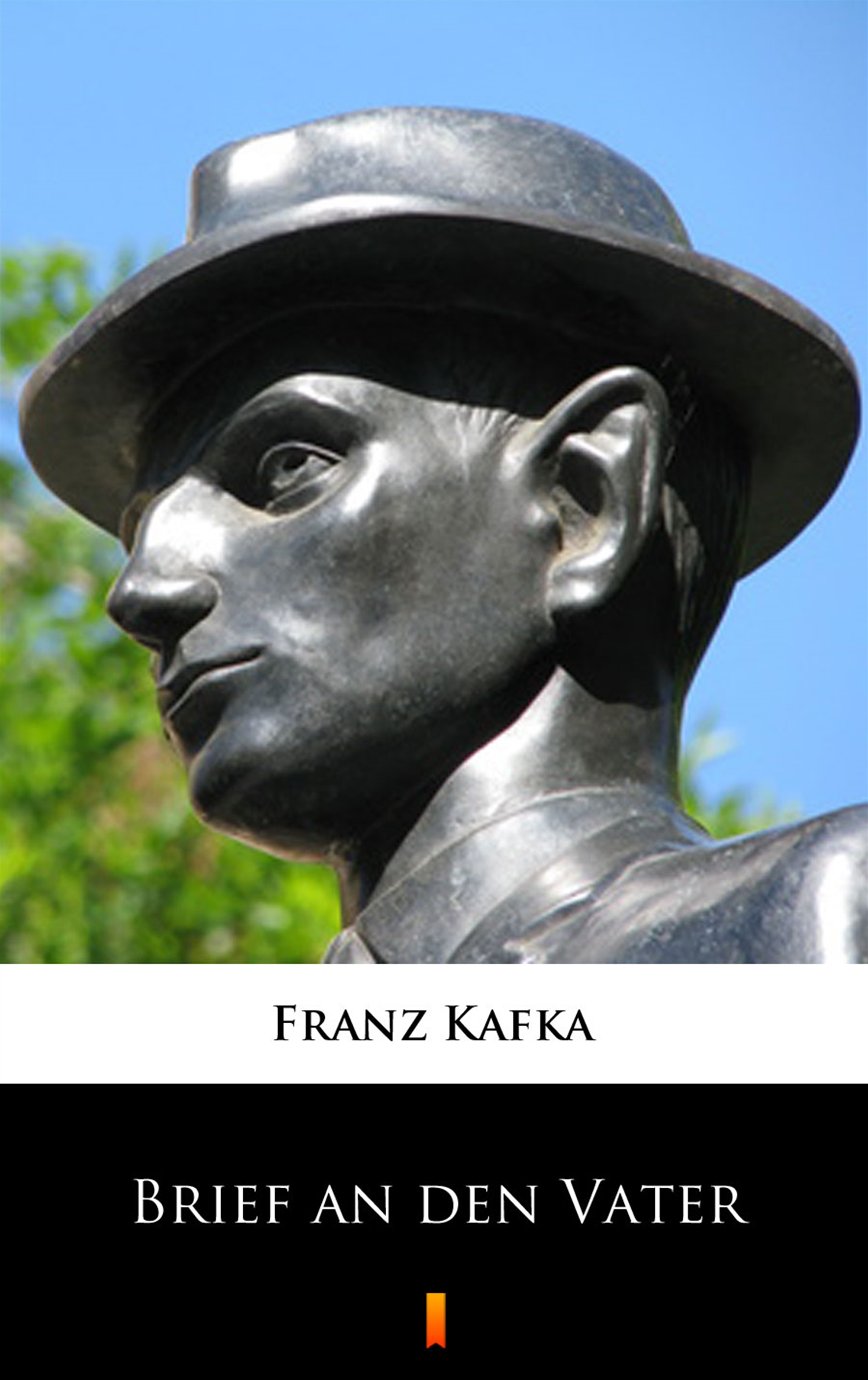 Tytuł: Brief an den Vater
Autor: Franz Kafka
Wydawnictwo: KtoCzyta.pl
Formaty: EPUB, MOBI