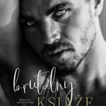 Tytuł: Brutalny książę
Autor: Sophie Lark
Wydawnictwo: NieZwykłe
Formaty: MOBI, PDF, EPUB