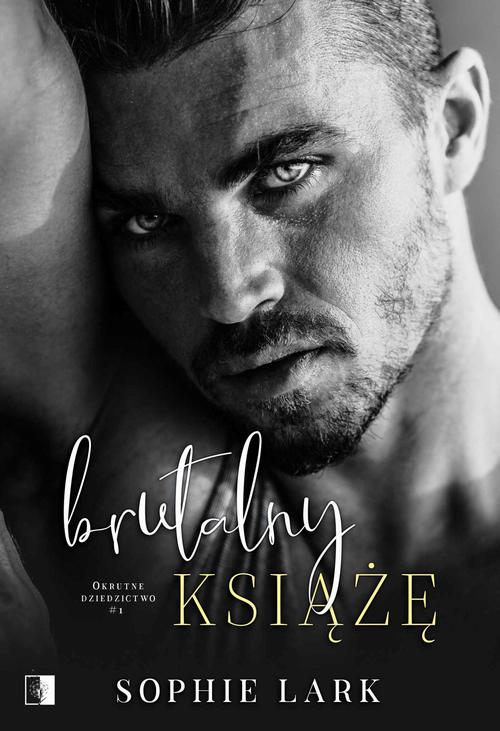 Tytuł: Brutalny książę
Autor: Sophie Lark
Wydawnictwo: NieZwykłe
Formaty: MOBI, PDF, EPUB