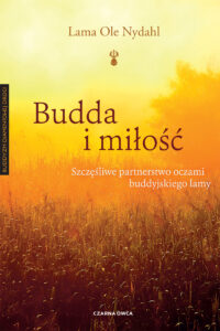 Budda i miłość. Szczęśliwe partnerstwo oczami buddyjskiego lamy — okładka e-booka