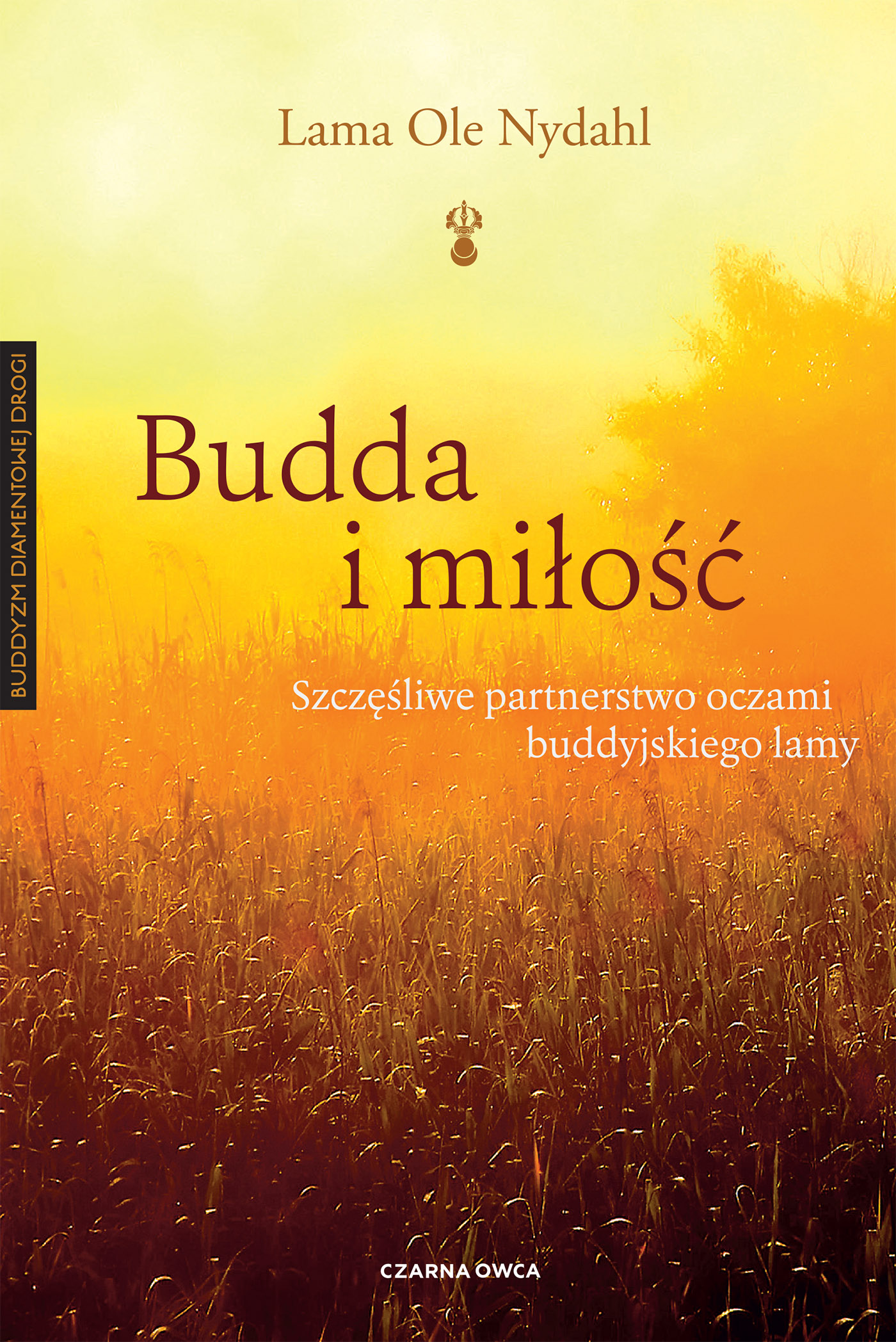 Tytuł: Budda i miłość. Szczęśliwe partnerstwo oczami buddyjskiego lamy
Autor: Lama Ole Nydahl
Wydawnictwo: Wydawnictwo Czarna Owca
Formaty: EPUB, MOBI