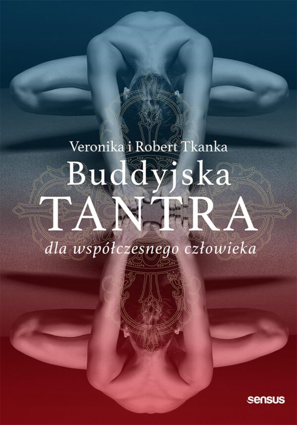 Buddyjska tantra dla współczesnego człowieka — okładka
