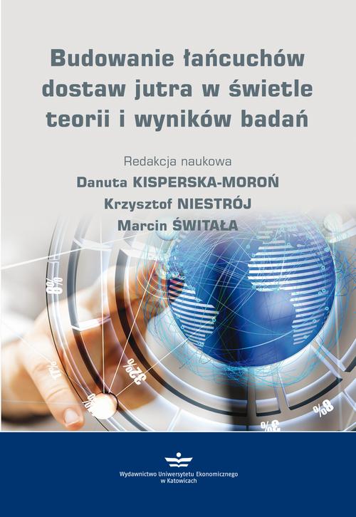 Tytuł: Budowanie łańcucha dostaw jutra w świetle teorii i wyników badań
Autor:
Wydawnictwo: Wydawnictwo Uniwersytetu Ekonomicznego w Katowicach
Formaty: PDF