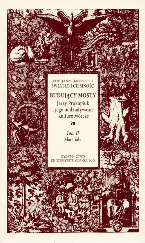 Budujący mosty. Jerzy Prokopiuk i jego oddziaływanie kulturotwórcze. Tom 2 — okładka e-booka