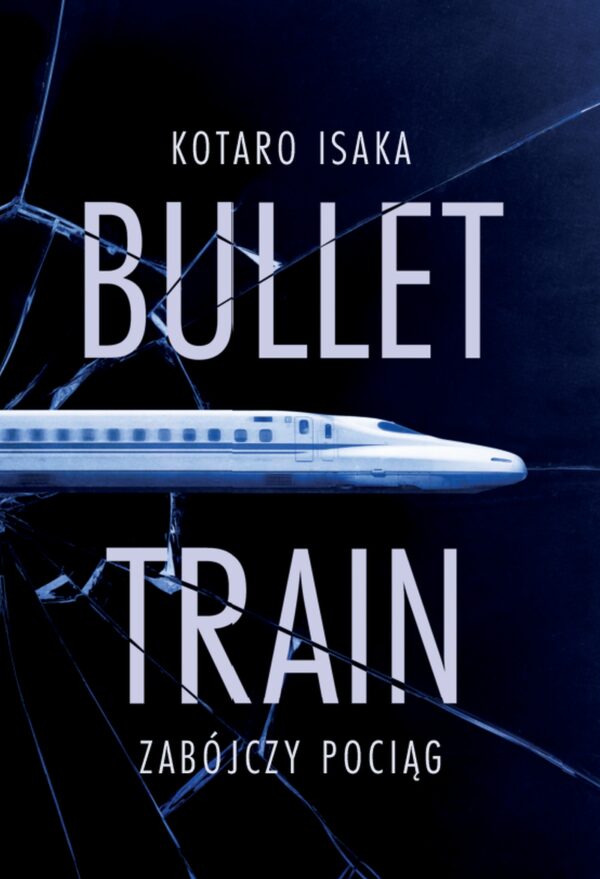 Bullet Train. Zabójczy pociąg — okładka