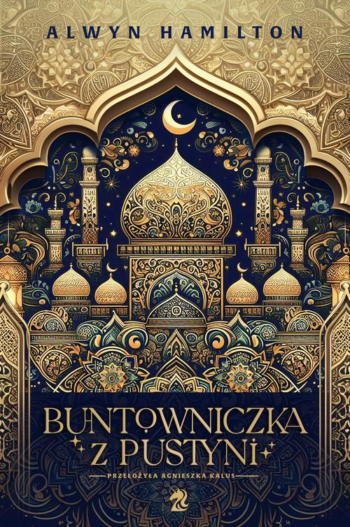Tytuł: Buntowniczka z pustyni wyd. 2
Autor: Alwyn Hamilton
Wydawnictwo: We need YA
Formaty: MOBI, EPUB