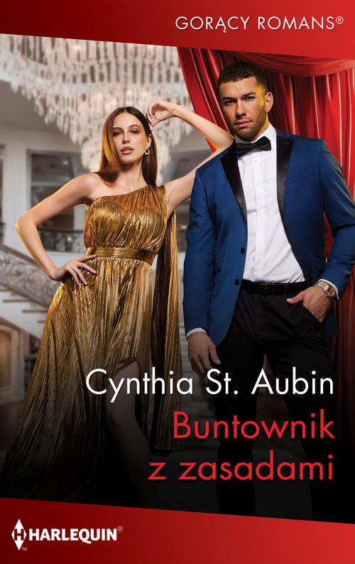 Tytuł: Buntownik z zasadami
Autor: Cynthia St. Aubin
Wydawnictwo: Harlequin
Formaty: EPUB, MOBI