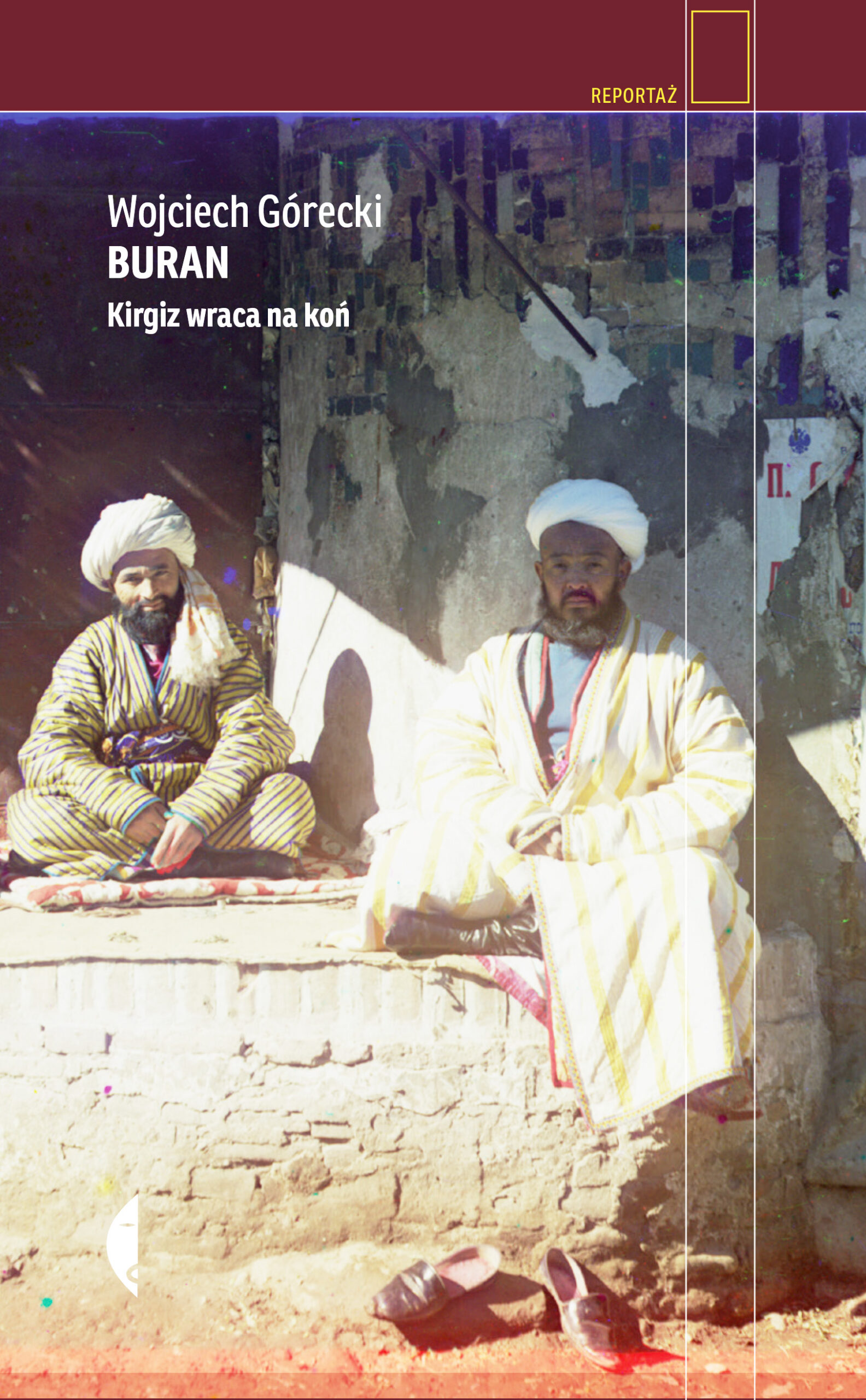 Tytuł: Buran. Kirgiz wraca na koń
Autor: Wojciech Górecki
Wydawnictwo: Wydawnictwo Czarne
Formaty: EPUB, MOBI