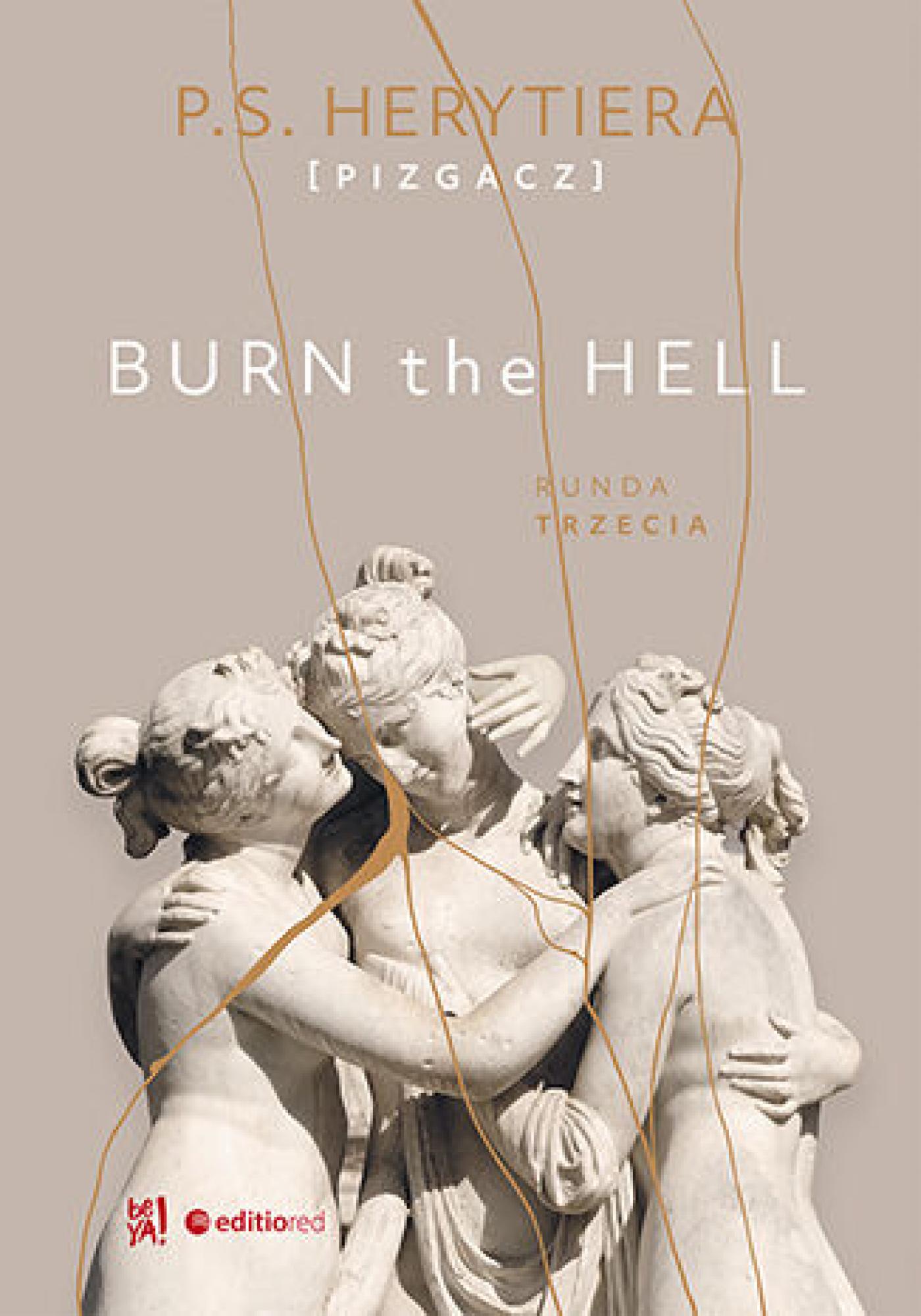 Burn the Hell. Runda trzecia — okładka e-booka
