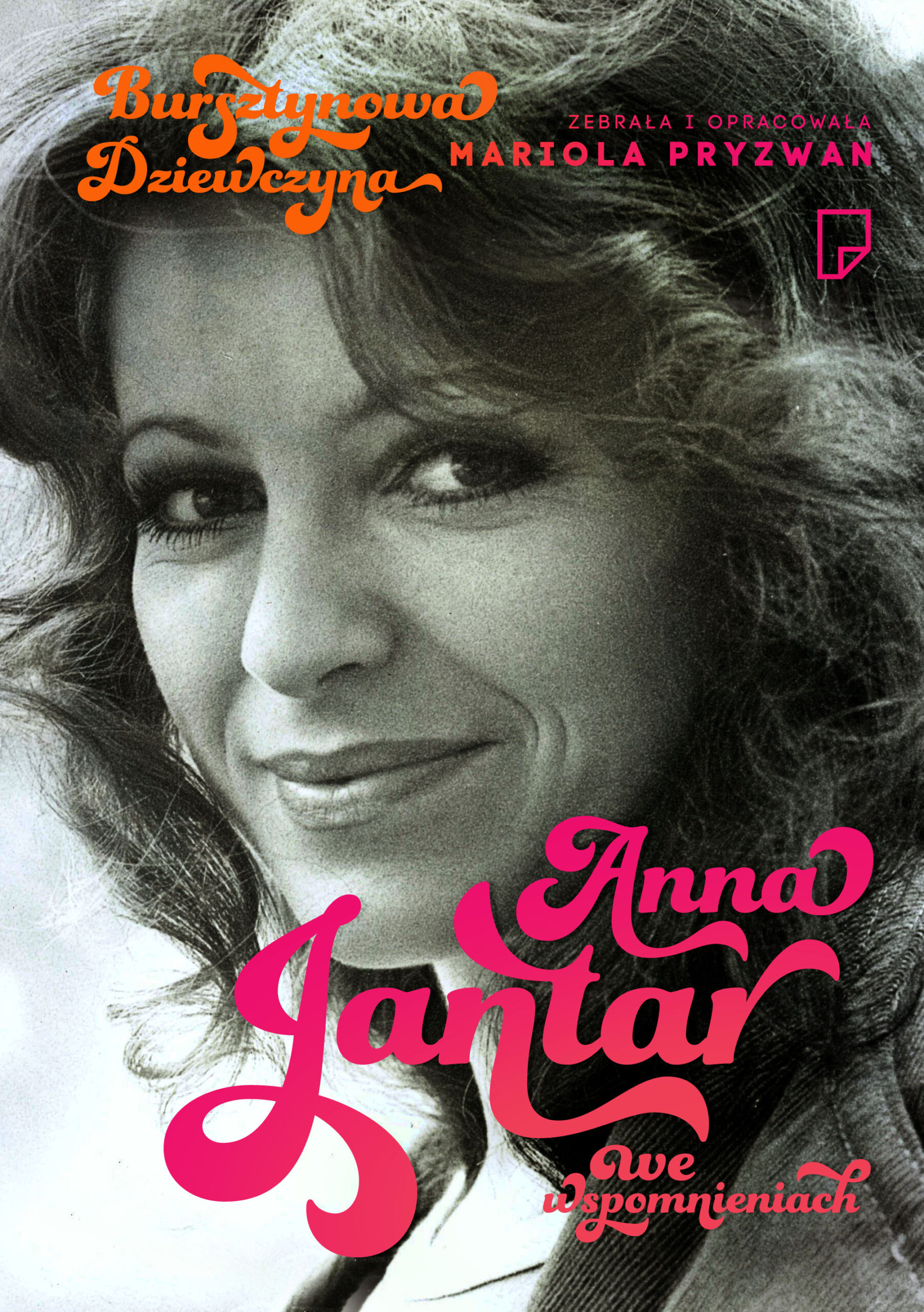 Tytuł: Bursztynowa Dziewczyna. Anna Jantar we wspomnieniach
Autor: Mariola Pryzwan
Wydawnictwo: Wydawnictwo Marginesy
Formaty: EPUB, MOBI