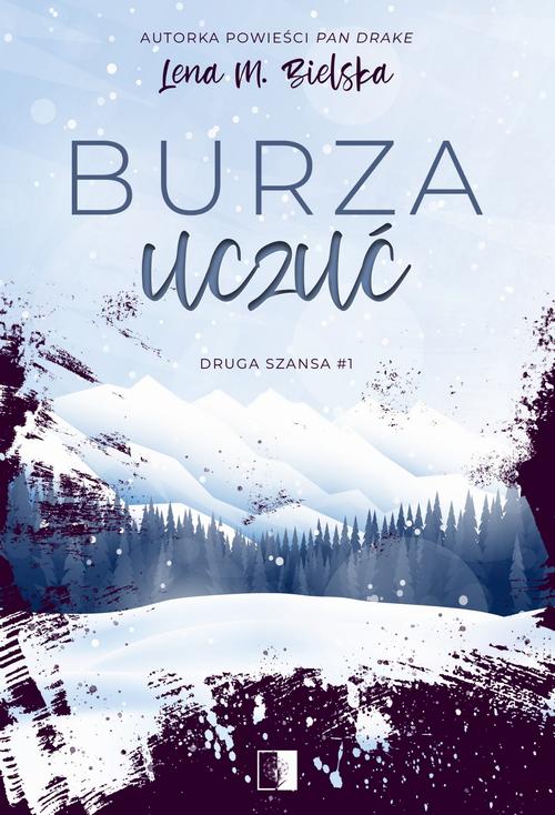 Tytuł: Burza uczuć
Autor: Lena M. Bielska
Wydawnictwo: NieZwykłe
Formaty: MOBI, EPUB
