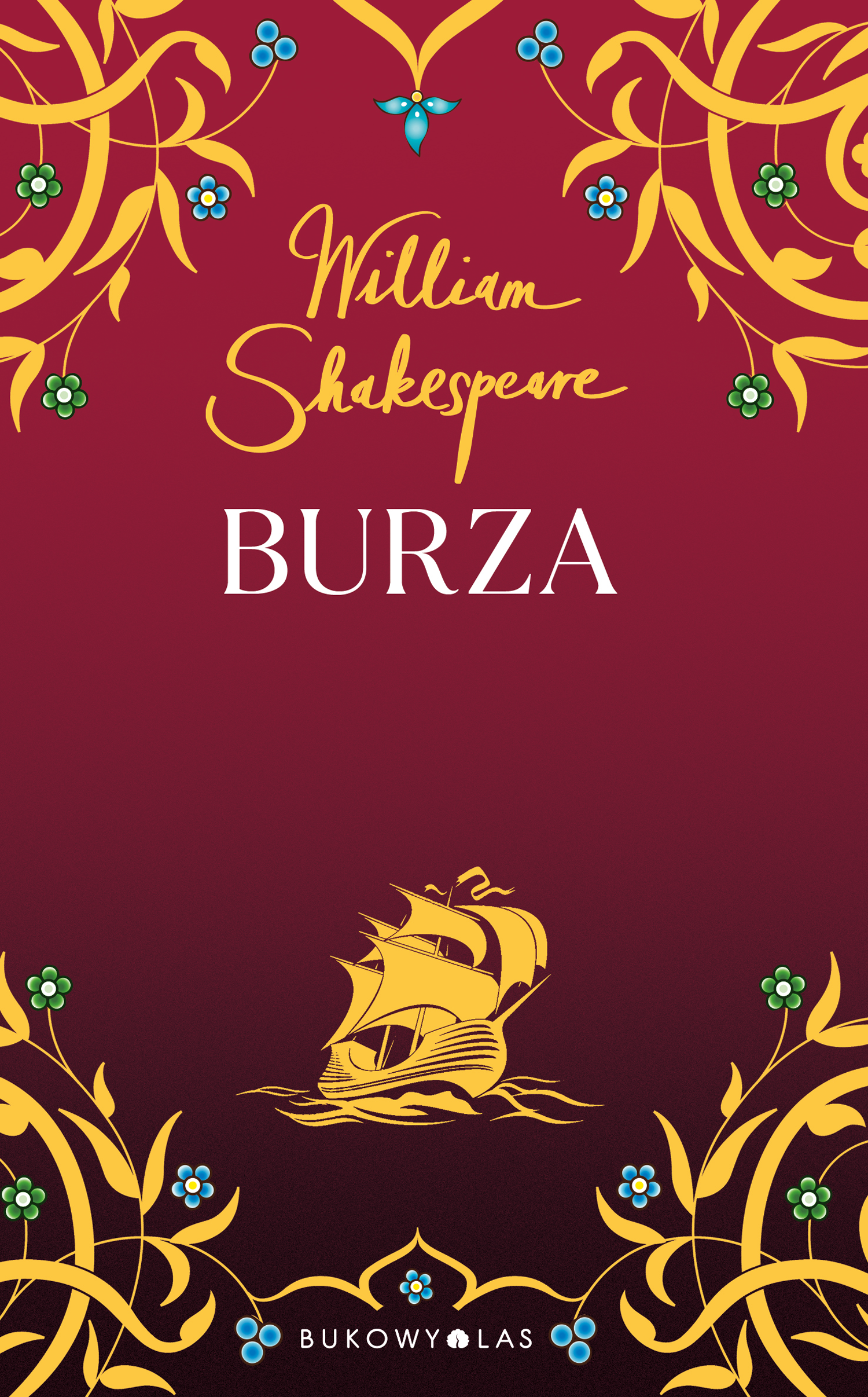 Tytuł: Burza. Złota kolekcja
Autor: William Shakespeare
Wydawnictwo: Wydawnictwo Bukowy Las
Formaty: EPUB, MOBI