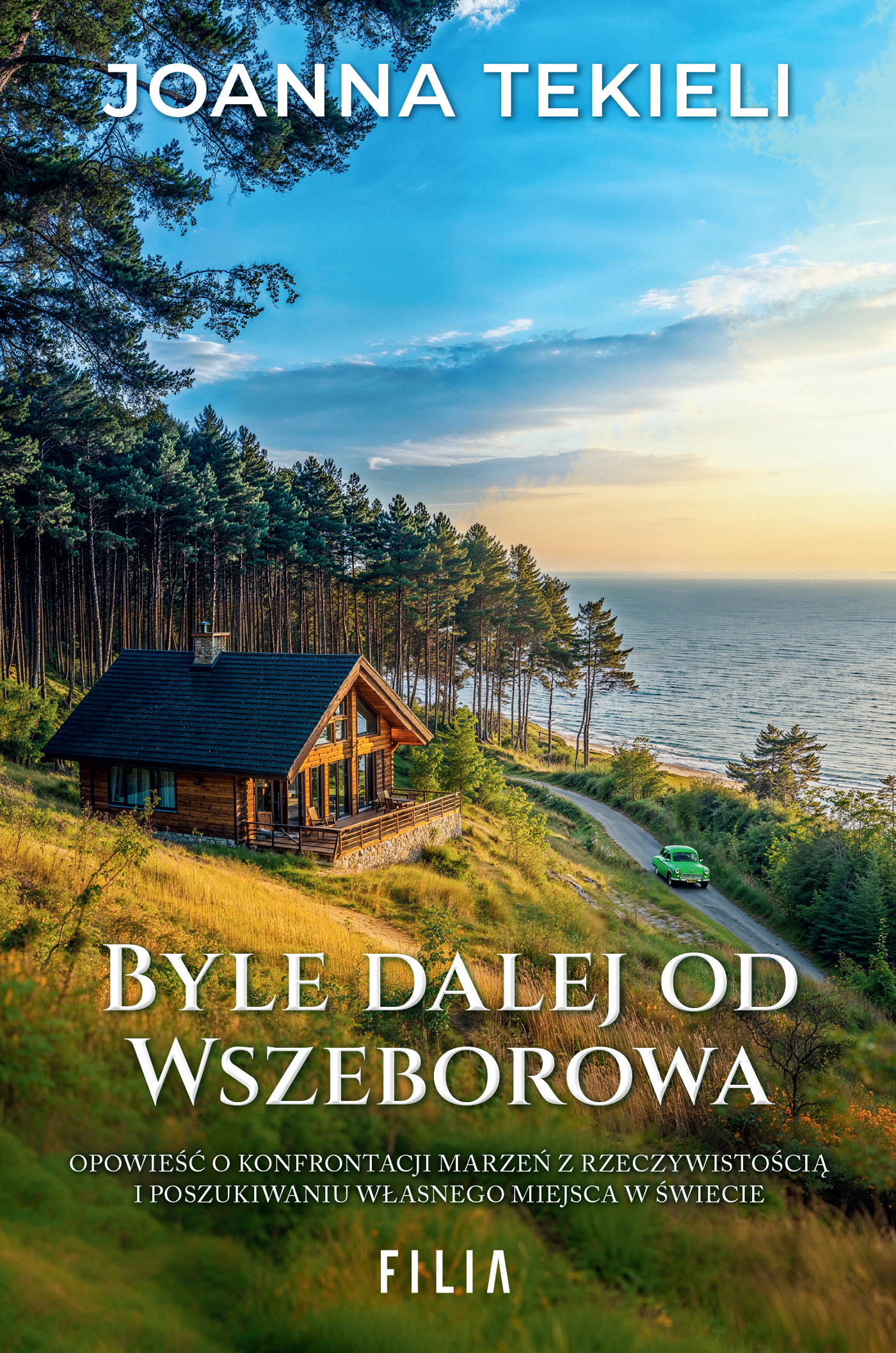 Tytuł: Byle dalej od Wszeborowa
Autor: Joanna Tekieli
Wydawnictwo: FILIA
Formaty: EPUB, MOBI