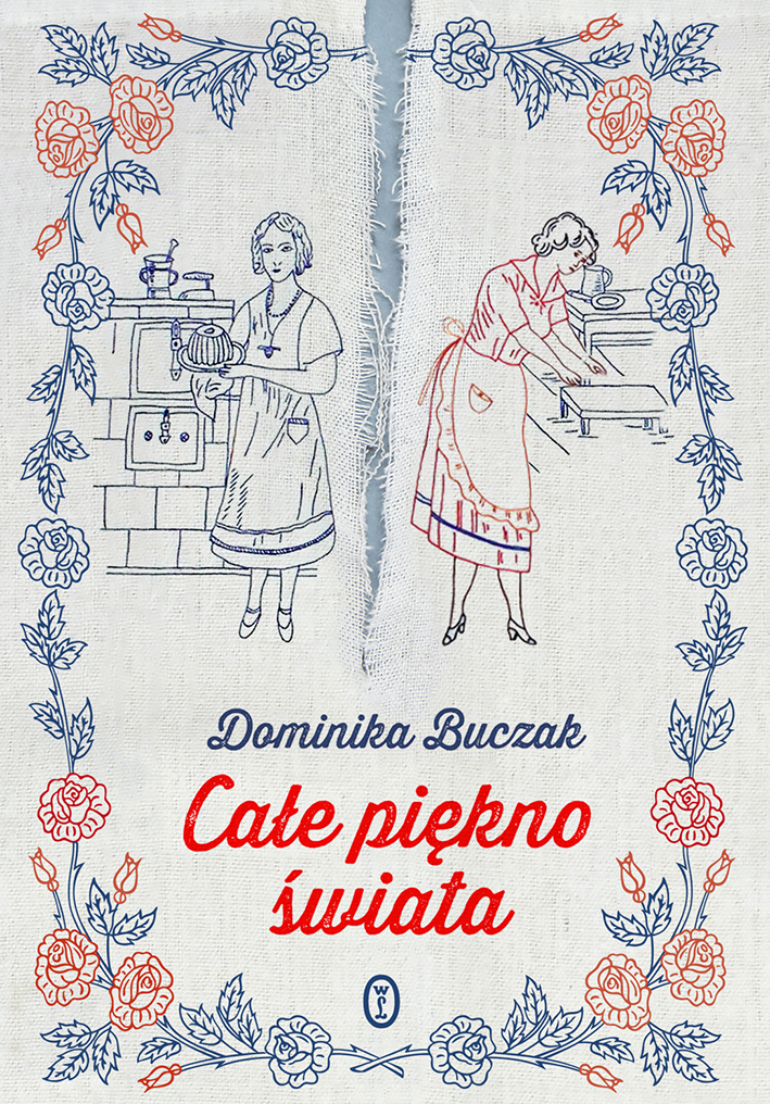 Tytuł: Całe piękno świata
Autor: Dominika Buczak
Wydawnictwo: Wydawnictwo Literackie
Formaty: EPUB, MOBI