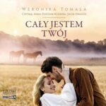 Tytuł: Cały jestem twój
Autor: Weronika Tomala
Wydawnictwo: Storybox
Formaty: MP3
